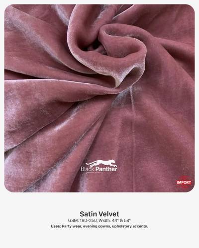 Imported Satin Velvet Fabric 180-250 GSM | 44” & 58” Width | Party Wear & Upholstery in Surat